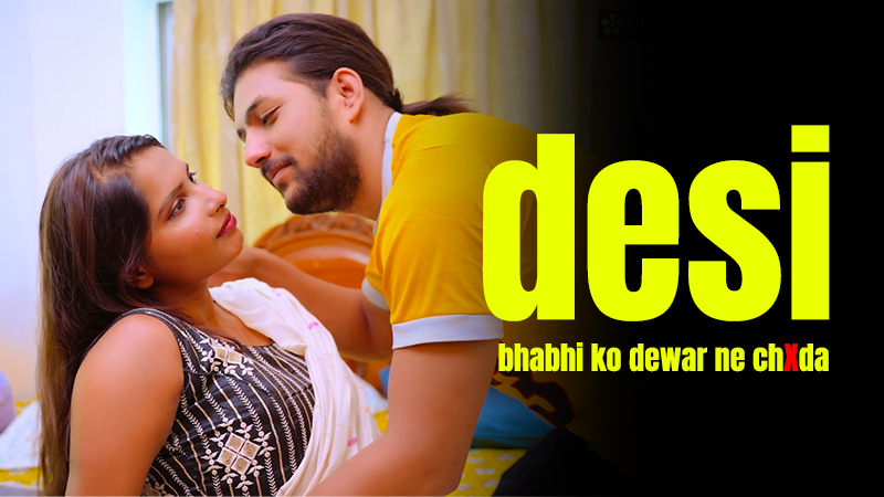 Desi bhabhi dewar ji
